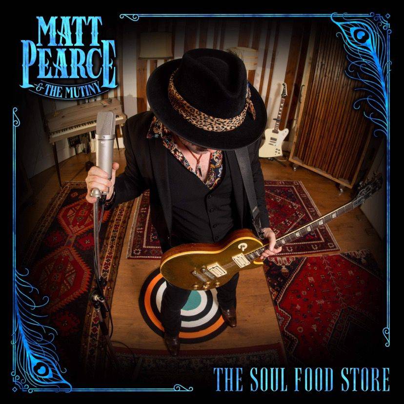 The Soul Food Store | Matt Pearce & The Mutiny